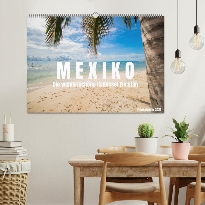 Mexiko - Die wunderschöne Halbinsel Yucatán Fotokalender 2025 (CALVENDO Wandkalender 2025)