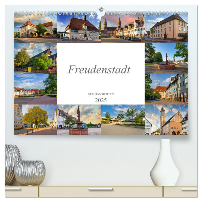 Freudenstadt Stadtansichten (CALVENDO Premium Wandkalender 2025)