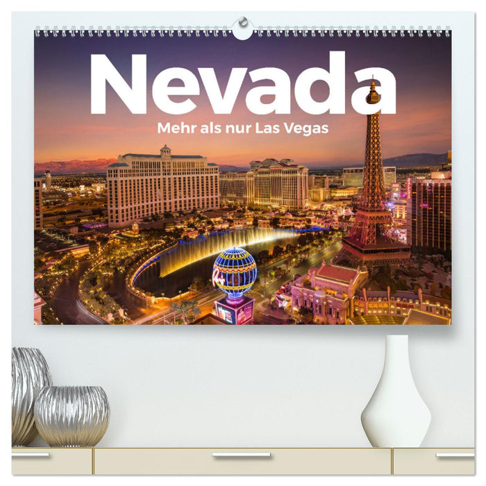 Nevada - Mehr als nur Las Vegas (CALVENDO Premium Wandkalender 2025)