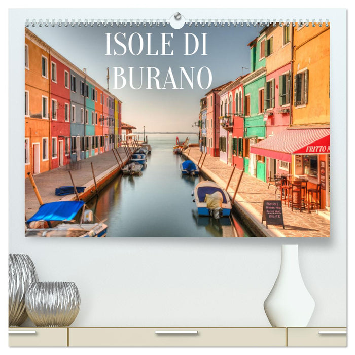 Isole di Burano (CALVENDO Premium Wandkalender 2025)