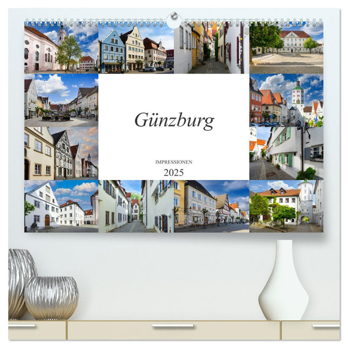 Günzburg Impressionen (CALVENDO Premium Wandkalender 2025)