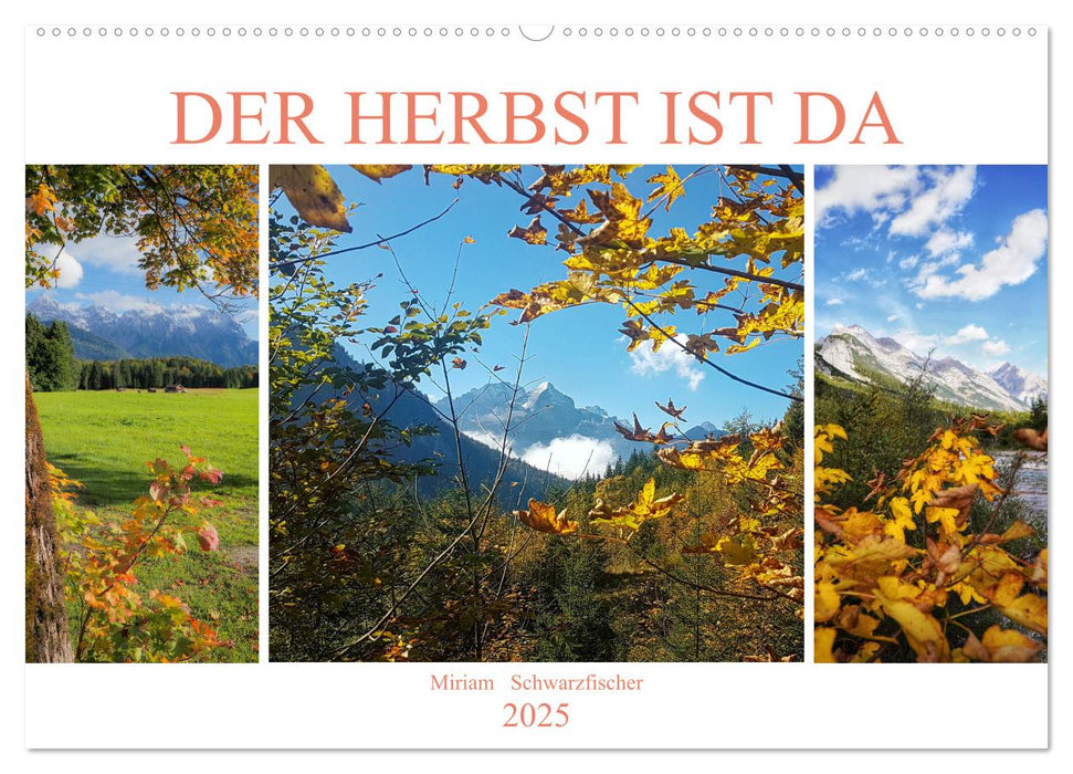 Der Herbst ist da (CALVENDO Wandkalender 2025)