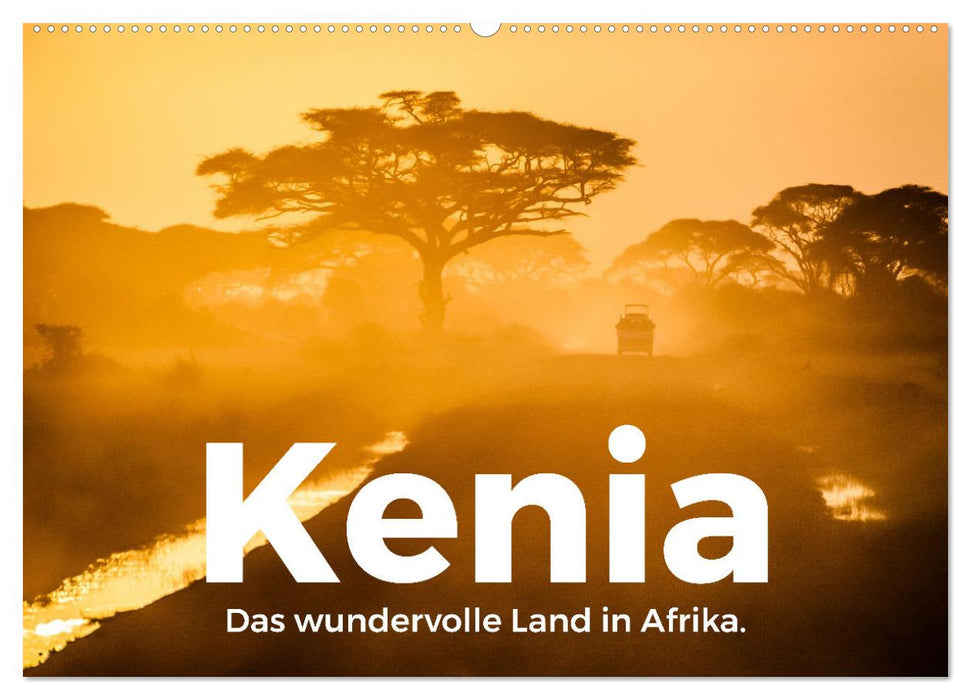 Kenia - Das wundervolle Land in Afrika. (CALVENDO Wandkalender 2025)