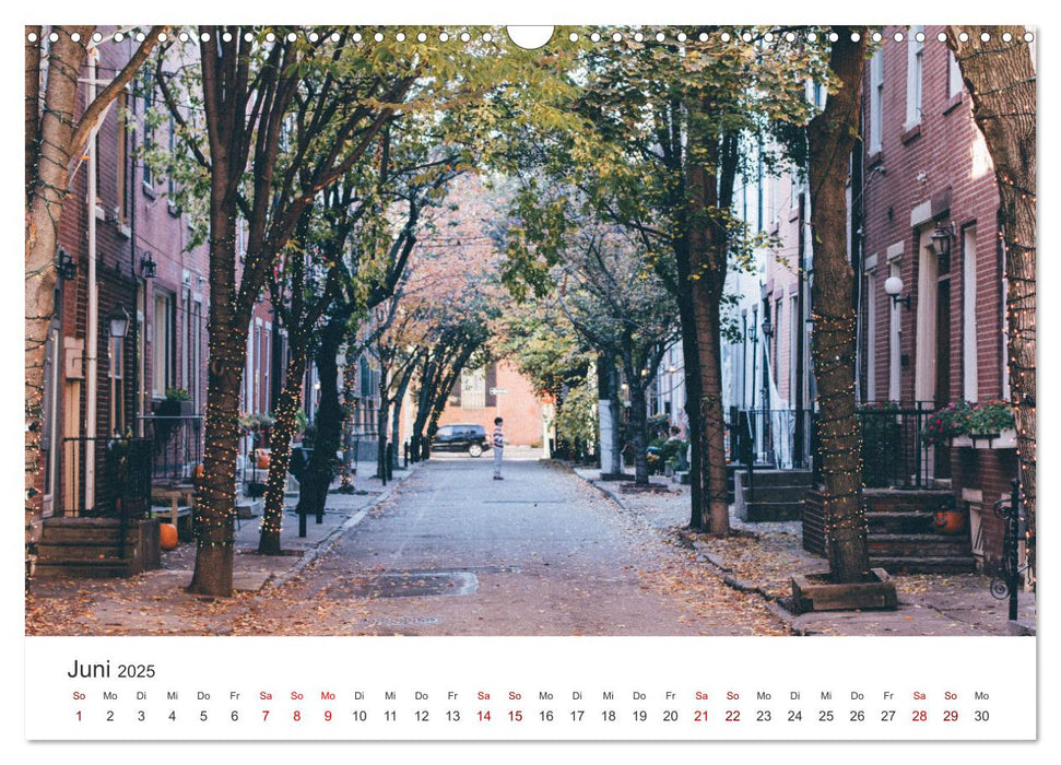 Philadelphia - The Birthplace of America (CALVENDO Wandkalender 2025)