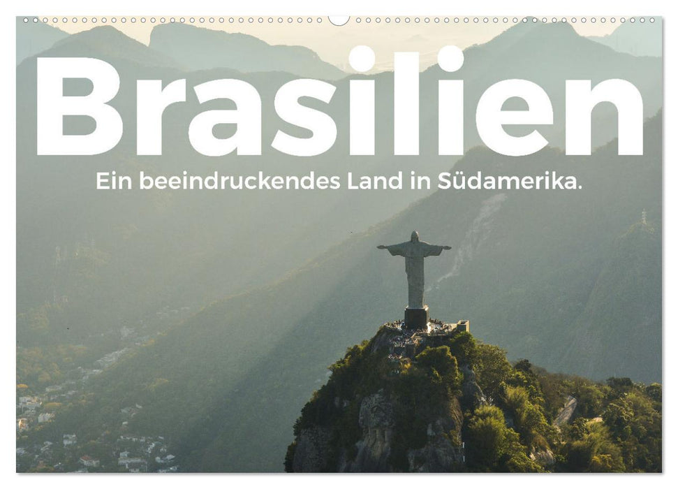 Brasilien - Eine beeindruckendes Land in Südamerika. (CALVENDO Wandkalender 2025)