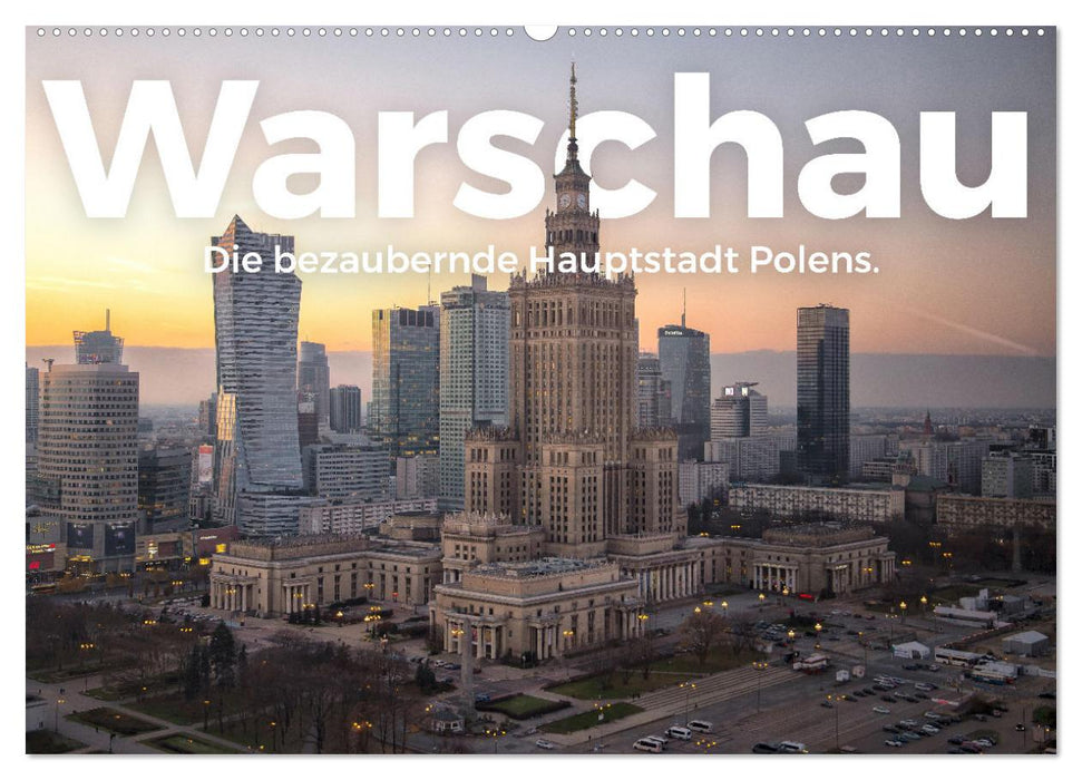 Warschau - Die bezaubernde Hauptstadt Polens. (CALVENDO Wandkalender 2025)