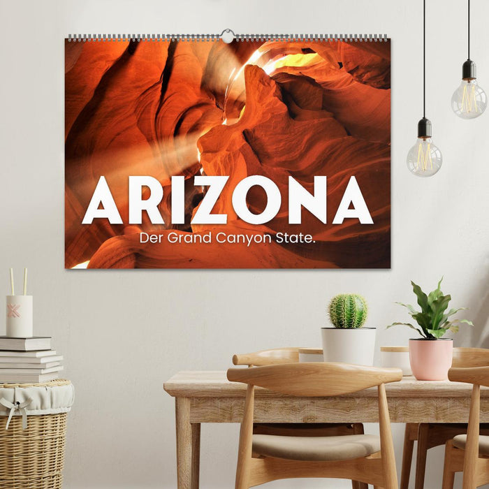 Arizona - Der Grand Canyon State. (CALVENDO Wandkalender 2025)