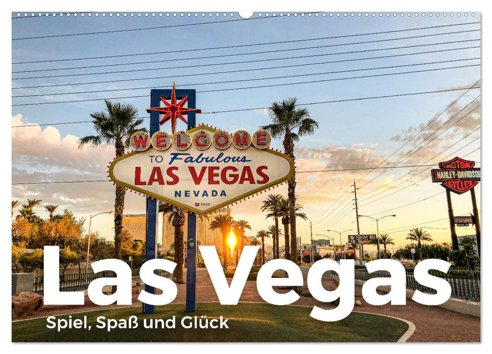 Las Vegas - Spiel, Spaß und Glück (CALVENDO Wandkalender 2025)