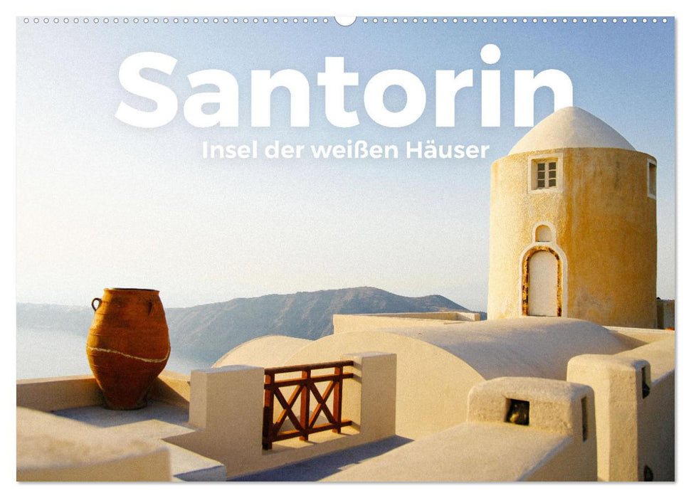 Santorin - Insel der weißen Häuser (CALVENDO Wandkalender 2025)