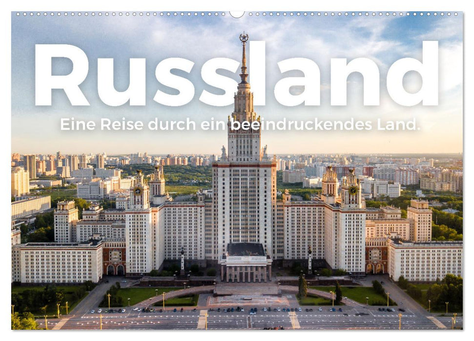 Russland - Eine Reise durch ein beeindruckendes Land. (CALVENDO Wandkalender 2025)