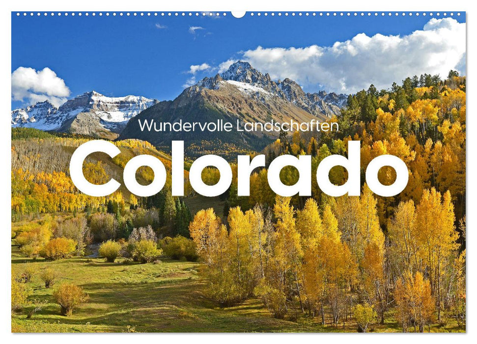 Colorado - Wundervolle Landschaften (CALVENDO Wandkalender 2025)