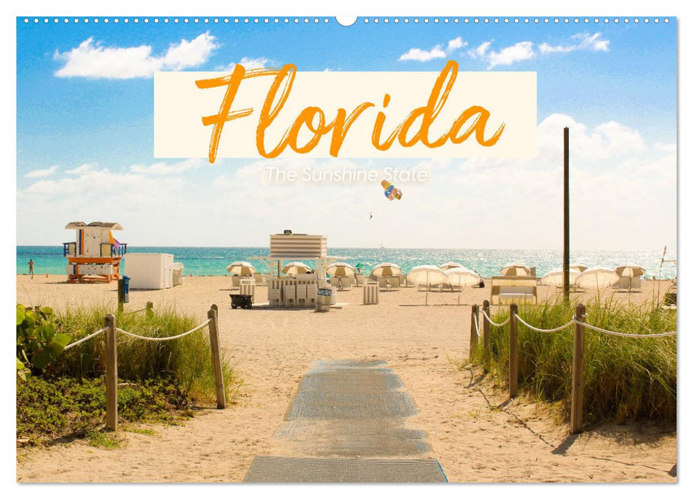 Florida - The Sunshine State (CALVENDO Wandkalender 2025)