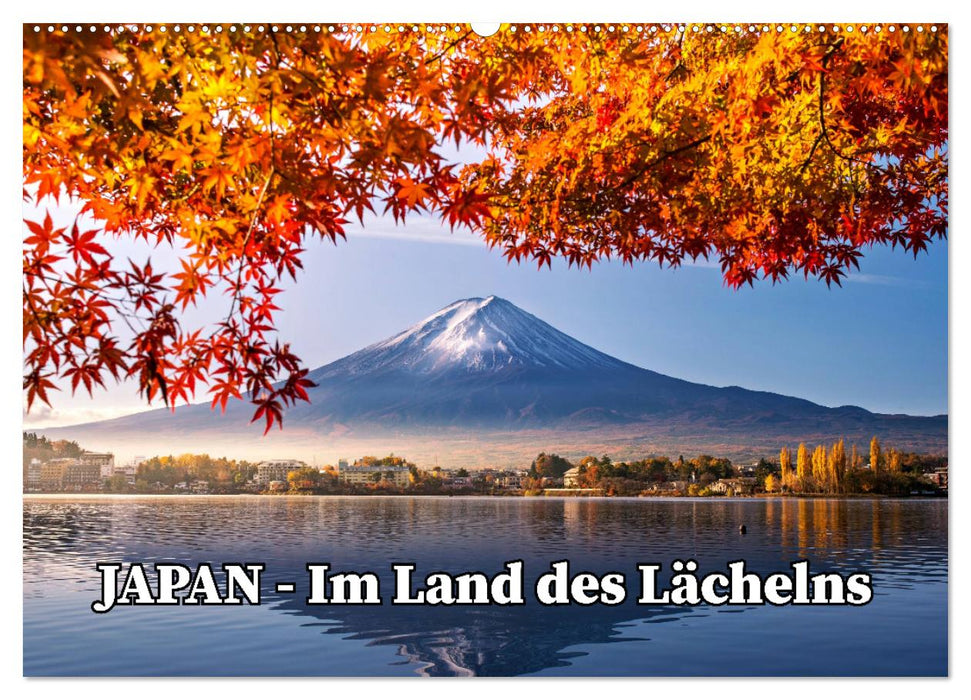 JAPAN - Im Land des Lächelns (CALVENDO Wandkalender 2025)