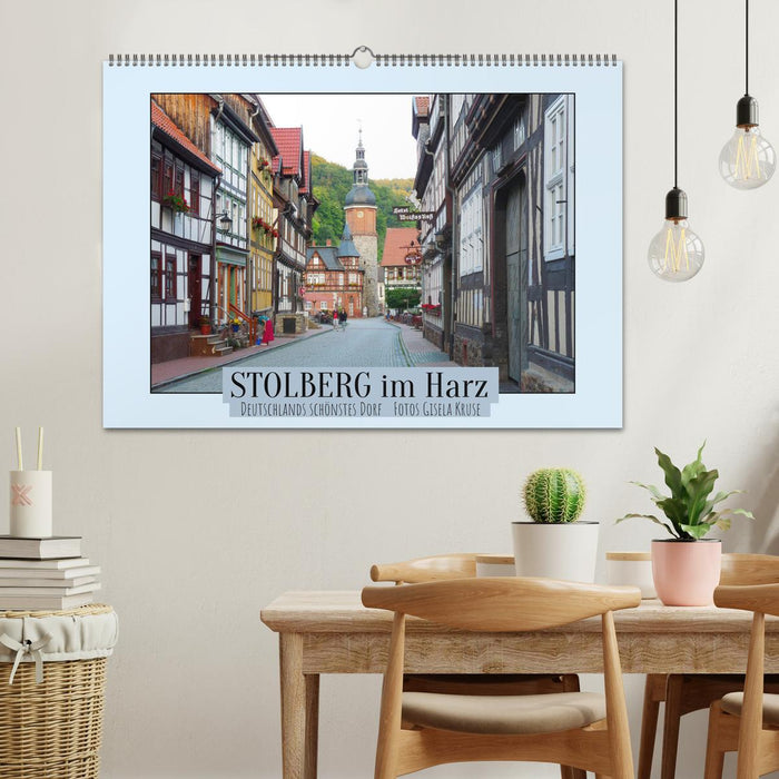 Stolberg im Harz - Deutschlands schönstes Dorf (CALVENDO Wandkalender 2025)