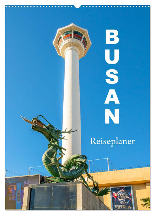 Busan - Reiseplaner (CALVENDO Wandkalender 2025)