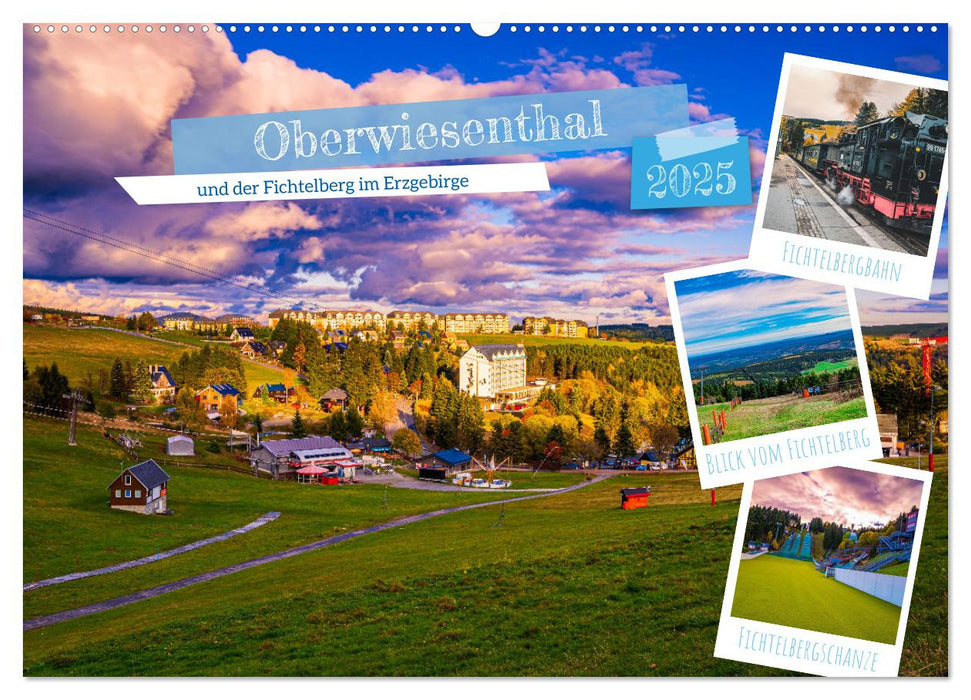 Oberwiesenthal und der Fichtelberg im Erzgebirge (CALVENDO Wandkalender 2025)