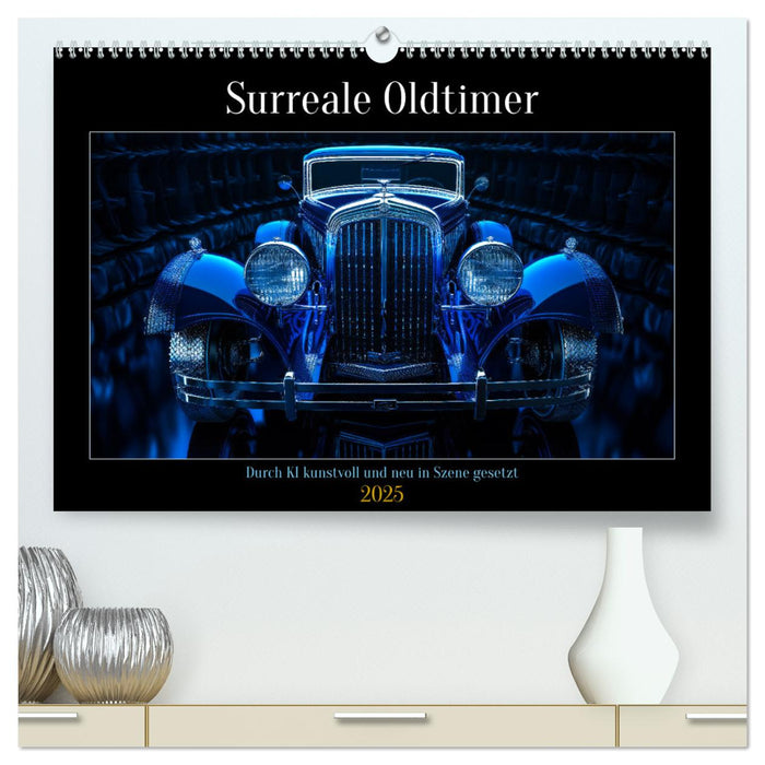 Surreale Oldtimer (CALVENDO Premium Wandkalender 2025)