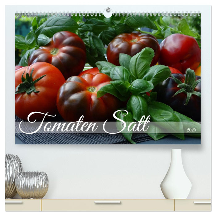 Tomaten Satt (CALVENDO Premium Wandkalender 2025)