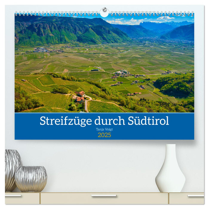 Streifzüge durch Südtirol (CALVENDO Premium Wandkalender 2025)