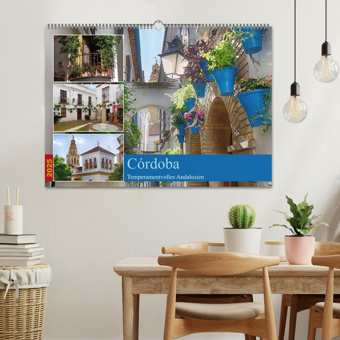 Córdoba -Temperamentvolles Andalusien (CALVENDO Wandkalender 2025)