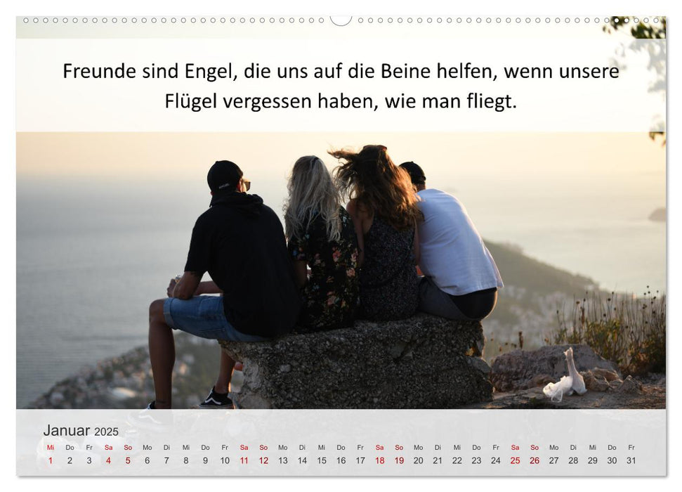 Motivationssprüche Freundschaft (CALVENDO Premium Wandkalender 2025)