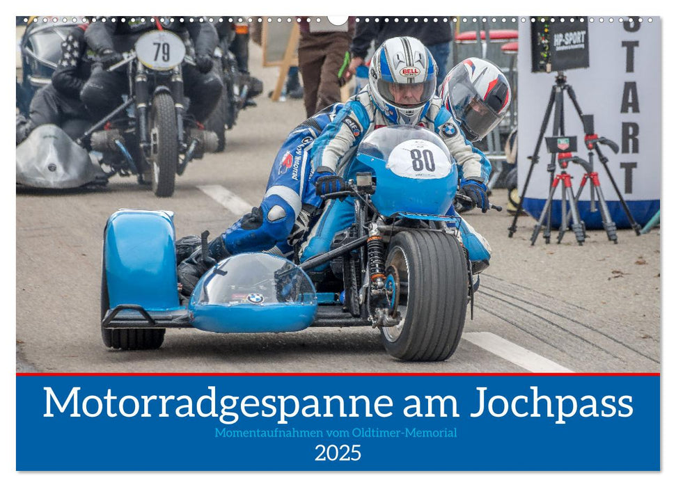 Motorradgespanne am Jochpass (CALVENDO Wandkalender 2025)