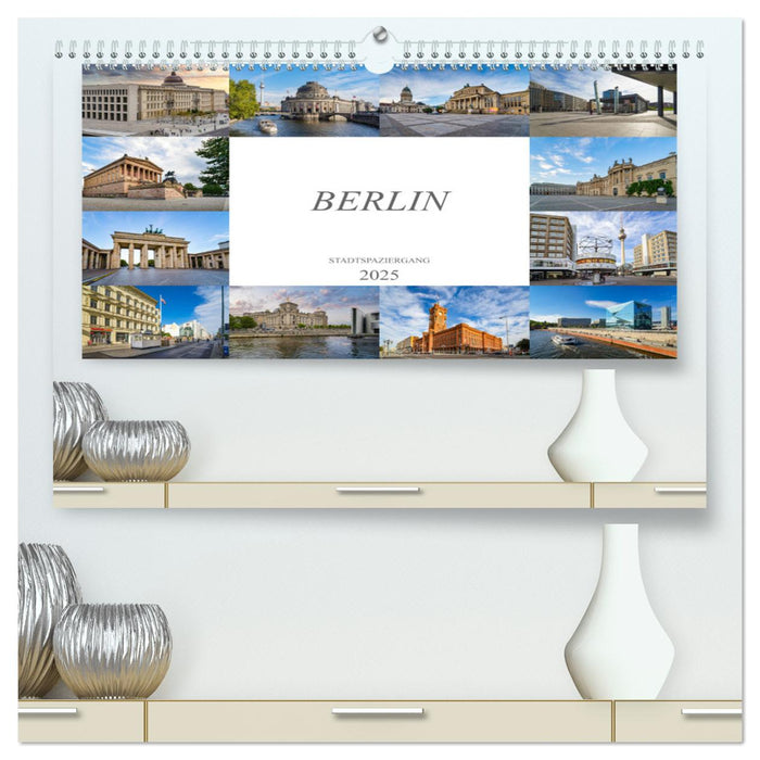 Berlin Stadtspaziergang (CALVENDO Premium Wandkalender 2025)