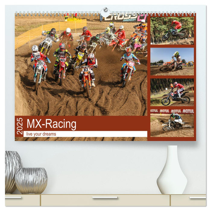 MX-Racing live your dreams (CALVENDO Premium Wandkalender 2025)