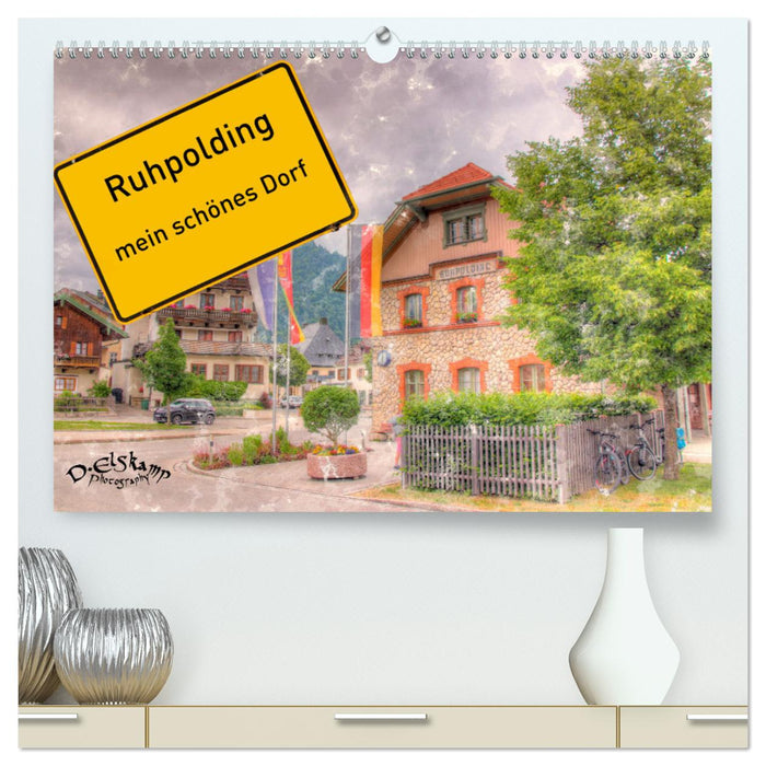 Ruhpolding mein schönes Dorf (CALVENDO Premium Wandkalender 2025)