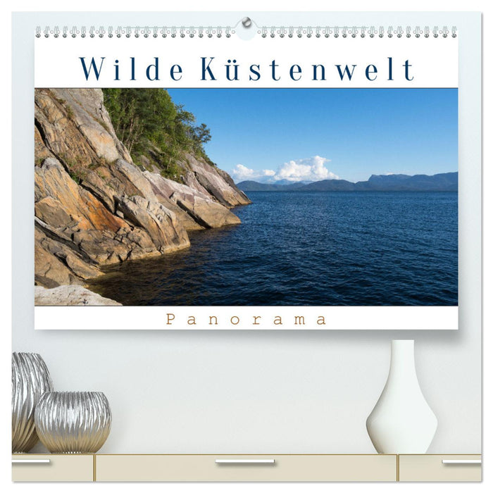 Wilde Küstenwelt - Panorama (CALVENDO Premium Wandkalender 2025)