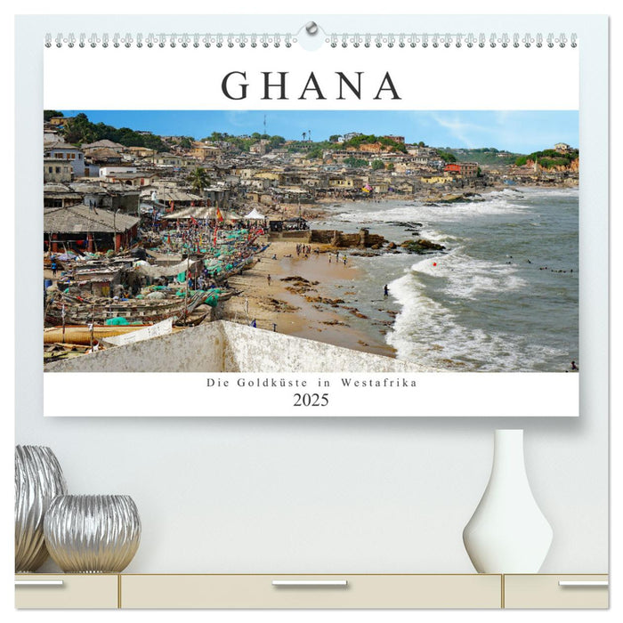 Ghana - Die Goldküste in Westafrika (CALVENDO Premium Wandkalender 2025)