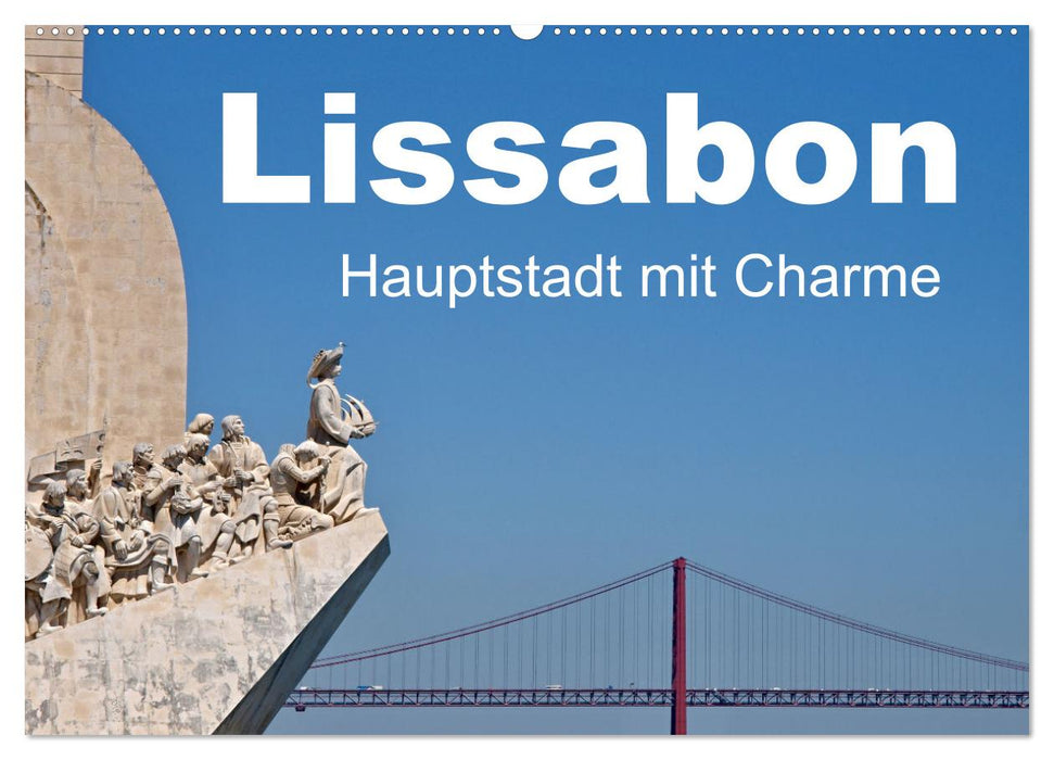 Lissabon - Hauptstadt mit Charme (CALVENDO Wandkalender 2025)