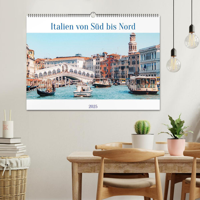 Italien von Süd bis Nord (CALVENDO Wandkalender 2025)