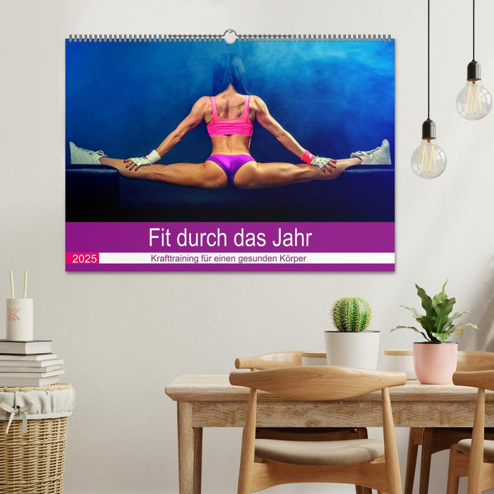 Fit durch das Jahr. Training für einen gesunden Körper (CALVENDO Wandkalender 2025)