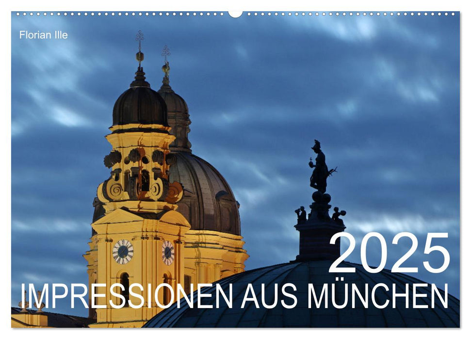 Impressionen aus München (CALVENDO Wandkalender 2025)