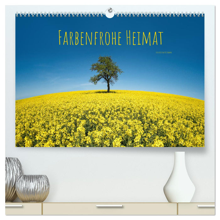 Farbenfrohe Heimat (CALVENDO Premium Wandkalender 2025)