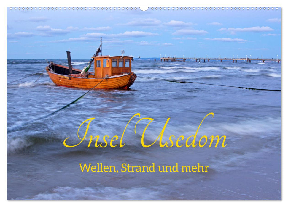 Insel Usedom - Wellen, Strand und mehr (CALVENDO Wandkalender 2025)