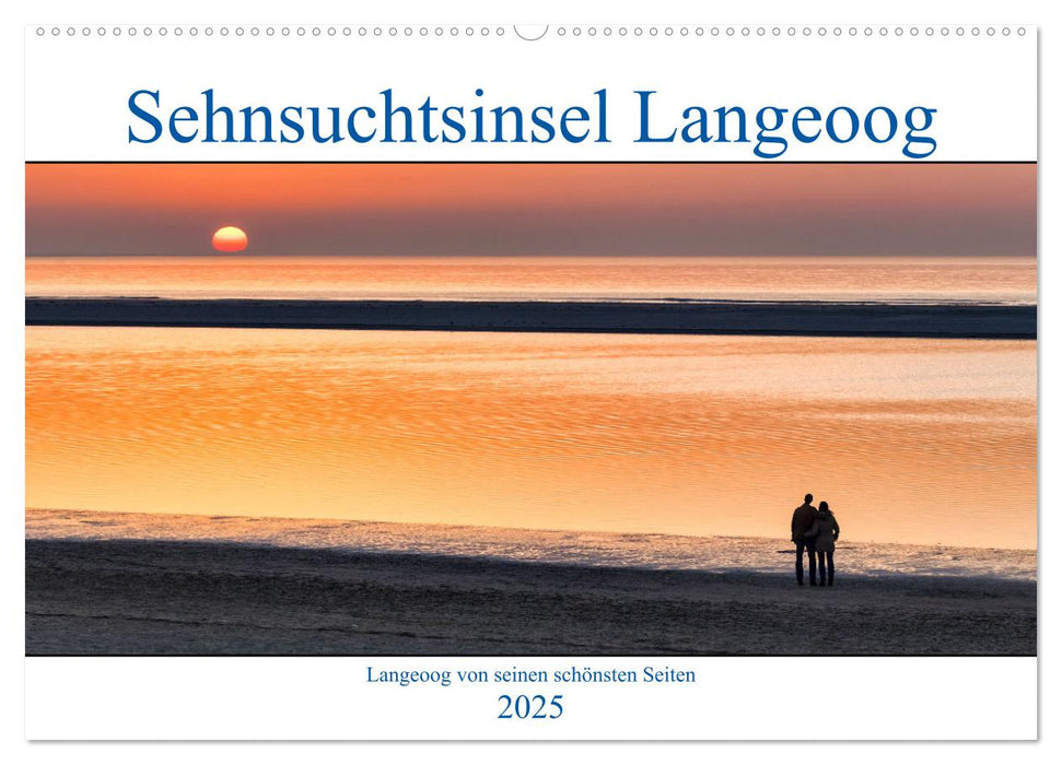 Sehnsuchtinsel Langeoog (CALVENDO Wandkalender 2025)