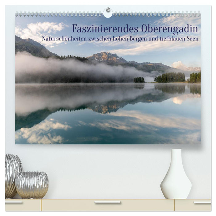 Faszinierendes Oberengadin (CALVENDO Premium Wandkalender 2025)