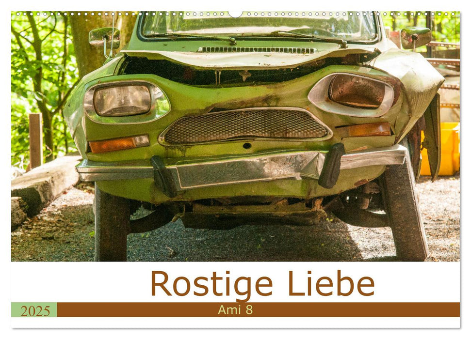 Rostige Liebe - Ami 8 (CALVENDO Wandkalender 2025)