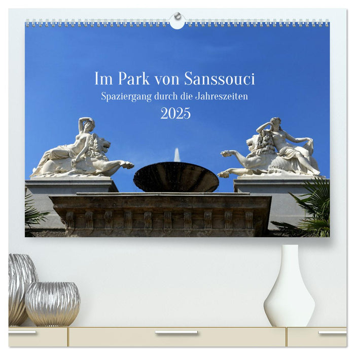 Im Park von Sanssouci - Spaziergang durch die Jahreszeiten (CALVENDO Premium Wandkalender 2025)