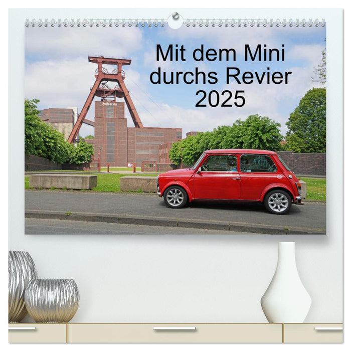 Mit dem Mini durchs Revier (CALVENDO Premium Wandkalender 2025)