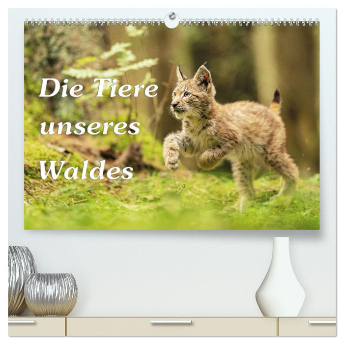 Die Tiere unseres Waldes (CALVENDO Premium Wandkalender 2025)