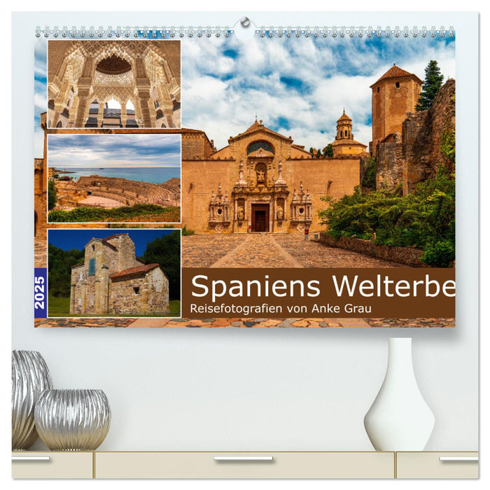 Spaniens Welterbe (CALVENDO Premium Wandkalender 2025)