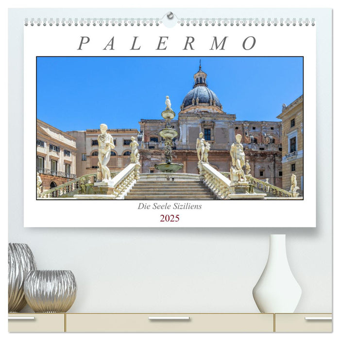 Palermo - Die Seele Siziliens (CALVENDO Premium Wandkalender 2025)