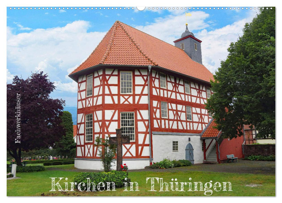 Fachwerkhäuser - Kirchen in Thüringen (CALVENDO Wandkalender 2025)