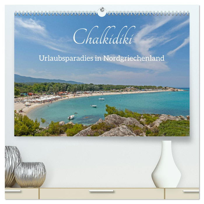 Chalkidiki - Urlaubsparadies in Nordgriechenland (CALVENDO Premium Wandkalender 2025)