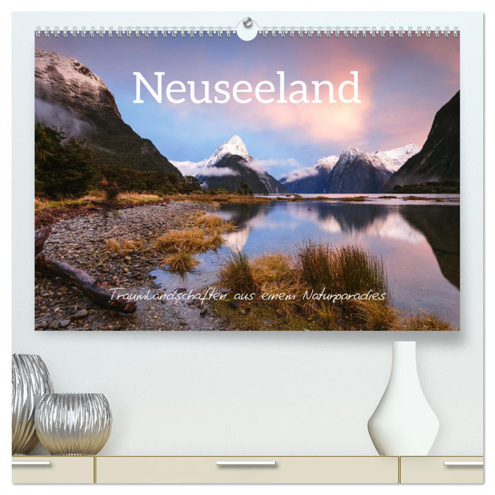 Neuseeland - Traumlandschaften aus einem Naturparadies (CALVENDO Premium Wandkalender 2025)