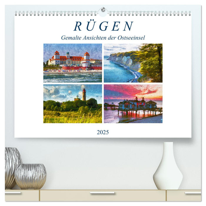 Rügen - Gemalte Ansichten der Ostseeinsel (CALVENDO Premium Wandkalender 2025)