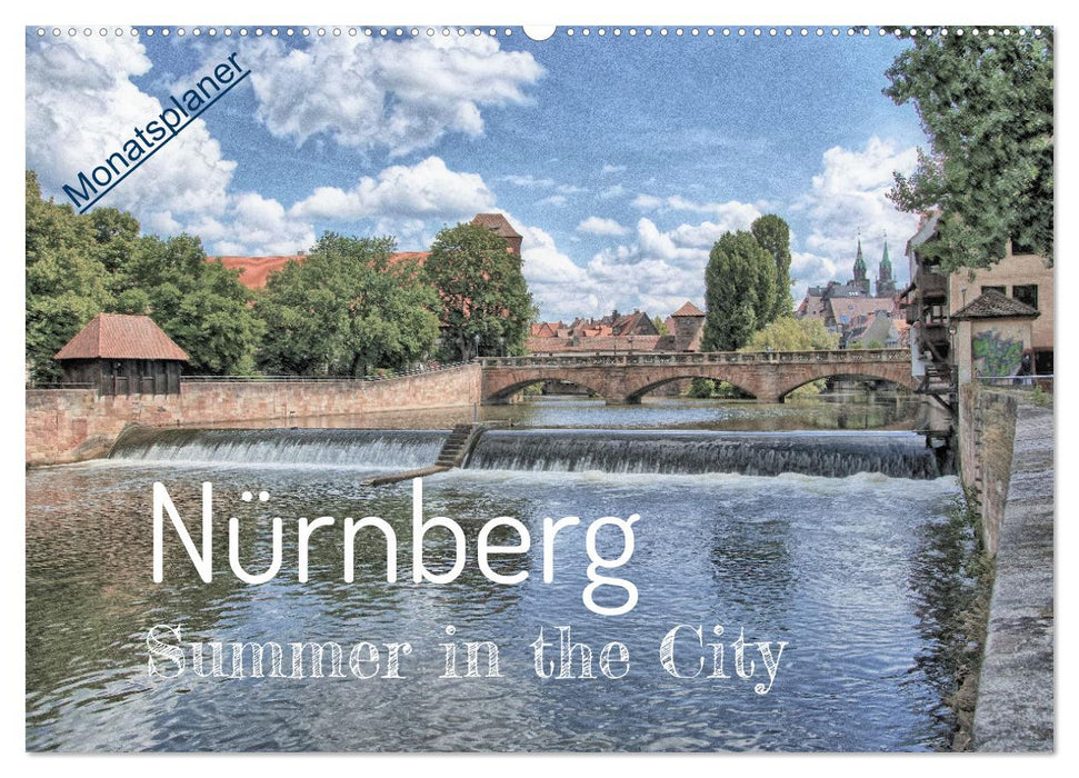 Nürnberg - Summer in the City (CALVENDO Wandkalender 2025)